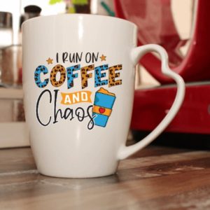 I Run on Coffee and Chaos - Coffee Mug